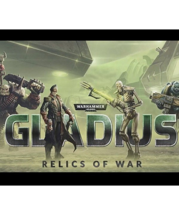 Warhammer 40,000: Gladius - Relics of War Steam Key EUROPE